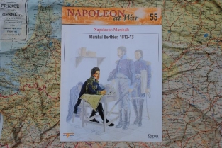 OPNV.055  Napoleon's Marshals Marshal Berthier, 1812 - 1813